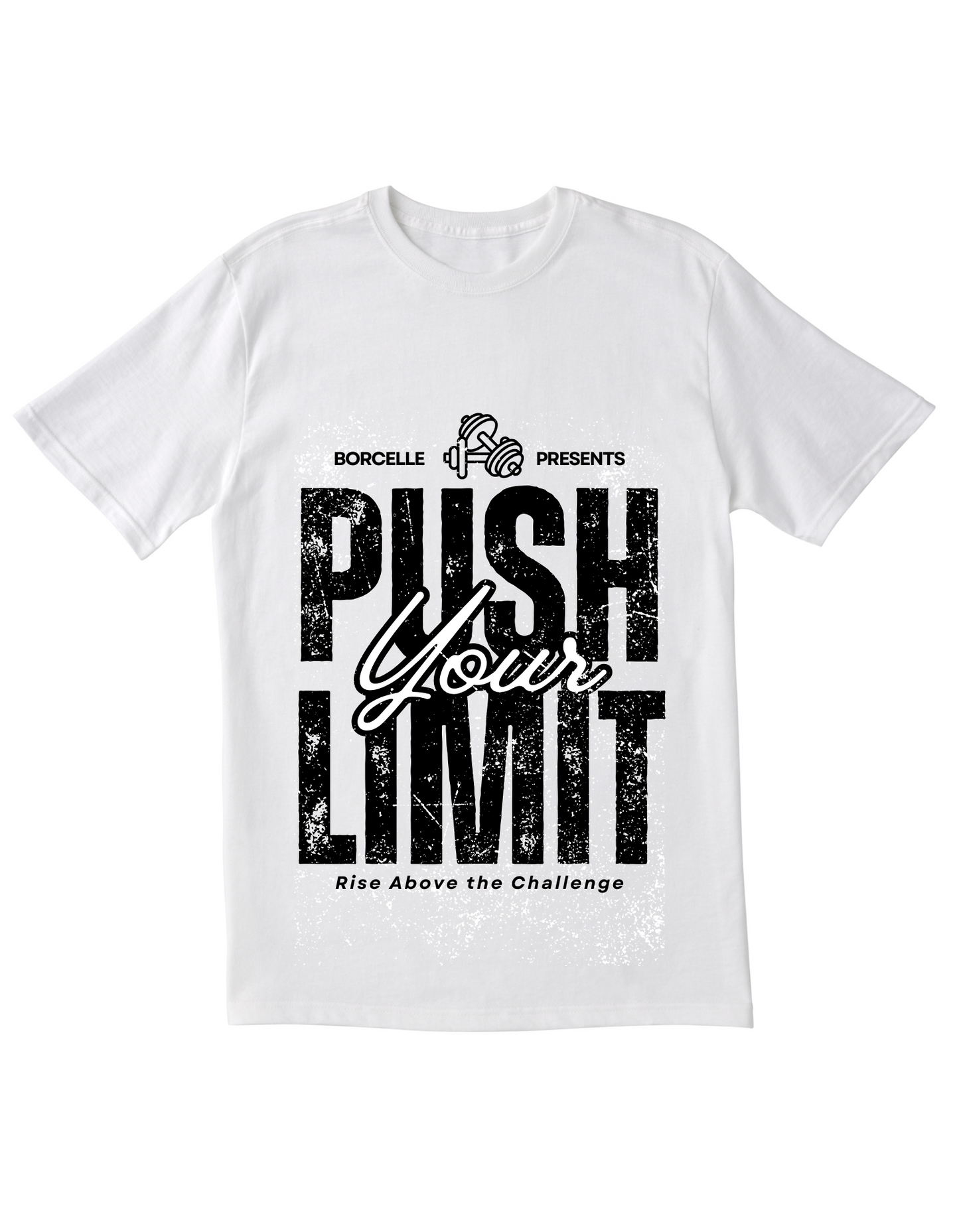 Push Your Limit T-shirt