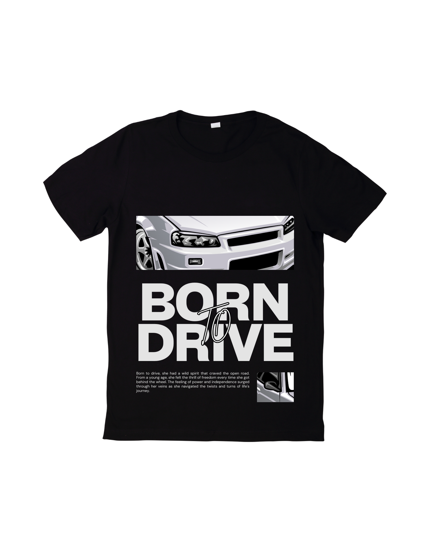 Born To Drive T-shirt